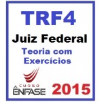 TRF4 - Juiz Federal - Teoria + Questões Reta Final